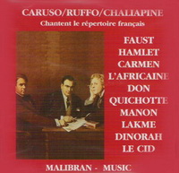 Caruso, Ruffo, Chaliapine chantent le repertoire francais