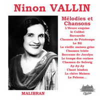 Ninon Vallin Melodies et chansons  