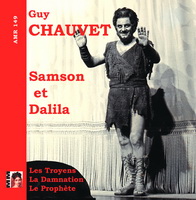 Guy Chauvet chante Samson, La Damnation de Faust...